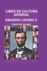 Image for Libro de Cultura General TOMO 4 : GRANDES LIDERES (Version Espanol)