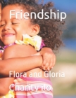 Image for Friendship : Flora and Gloria