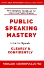 Image for Public Speaking Mastery : How to Speak Confidently and Clearly