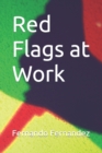 Image for Red Flags at Work