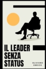 Image for Il leader senza status