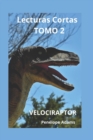 Image for Lecturas Cortas TOMO 2 : Velociraptor