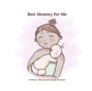 Image for Best Mommy For Me