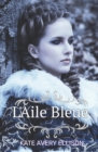 Image for L&#39;Aile Bleue