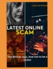 Image for Latest Online Scam : The African Juju, how not to be a victim