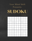 Image for Your Mind Shift presents Sudoku Volume 1