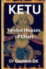 Image for Ketu in Twelve Houses of Chart