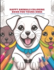 Image for Happy Animals Coloring Book for Young Ones : Coloring pages featuring happy animals for preschoolers