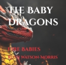 Image for The Baby Dragons : Fire Babies