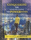 Image for Conquering The Inevitable Odds : Unleashing The Power Within: Through 5 Engraved Character Traits