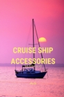 Image for Cruise Ship Accessories Must Have