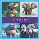 Image for Rhyme Your ABCs