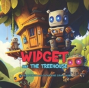 Image for Widget and the Treehouse