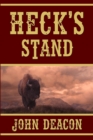 Image for Heck&#39;s Stand : Heck and Hope, Book 5