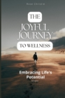Image for The Joyful Journey to Wellness
