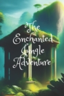 Image for The Enchanted Jungle Adventure