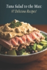 Image for Tuna Salad to the Max
