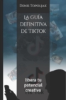 Image for La guia definitiva de TikTok