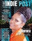 Image for The Indie Post Aurora Threats June 20, 2023 ISSUE VOL 4