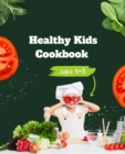 Image for Healthy Kids Cookbook Ages 4-8