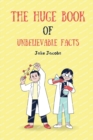 Image for The Huge Book of Unbelievable Facts