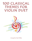 Image for 100 Classical Themes for Violin Duet