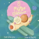 Image for El mundo es un bunuelo