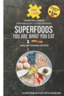 Image for Superfoods You Are What You Eat : English/Spanish Edition