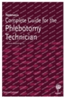 Image for Complete Guide for the Phlebotomy Technician