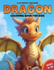 Image for Dragon Coloring Book For Kids Ages 9-12
