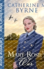 Image for Mary Rosie&#39;s War