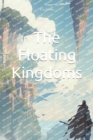 Image for The Floating Kingdoms