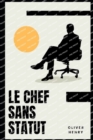 Image for Le Chef Sans Statut