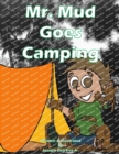 Image for Mr. Mud Goes Camping