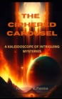 Image for The Ciphered Carousel