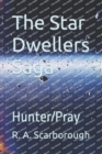 Image for The Star Dwellers Saga