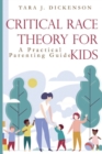 Image for Critical Race Theory For Kids