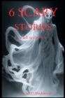 Image for Scary story to tell in the dark; collection of 6 haunting stories(set of 6 stories)