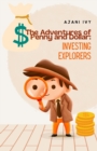 Image for The Adventures of Penny and Dollar : Investing Explorers