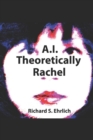 Image for A.I. Theoretically Rachel
