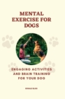 Image for Mental Exercise for Dogs