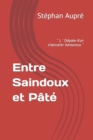 Image for Entre Saindoux et Pate