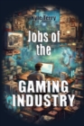 Image for Jobs of the Gaming Industry
