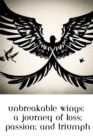 Image for Unbreakable Wings