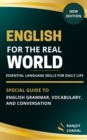 Image for English for the Real World : Essential Language Skills for Daily Life