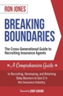 Image for Breaking Boundaries : The Cross-Generational Guide to Recruiting Insurance Agents