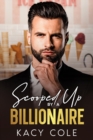 Image for Scooped Up By A Billionaire