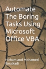 Image for Automate The Boring Tasks Using Microsoft Office VBA