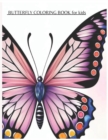 Image for BUTTERFLY COLORING BOOK for kids; it&#39;s time to color
