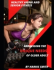 Image for Healthy Aging and Senior Fitness